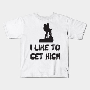 I Like To Get High Funny Rock Climbing Kids T-Shirt